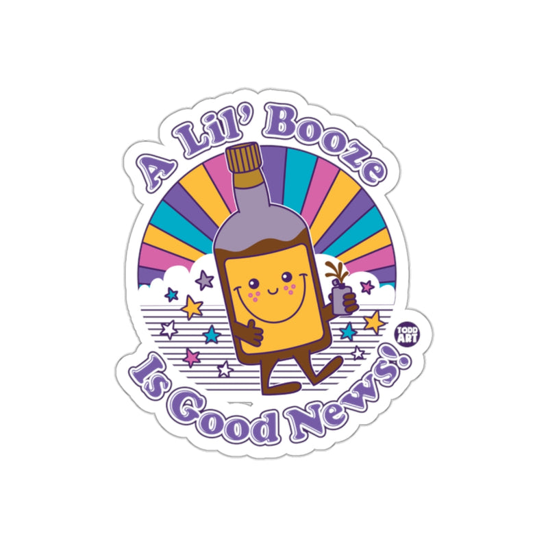 Load image into Gallery viewer, A Lil' Booze Is Good News Colorful Sticker for Fun
