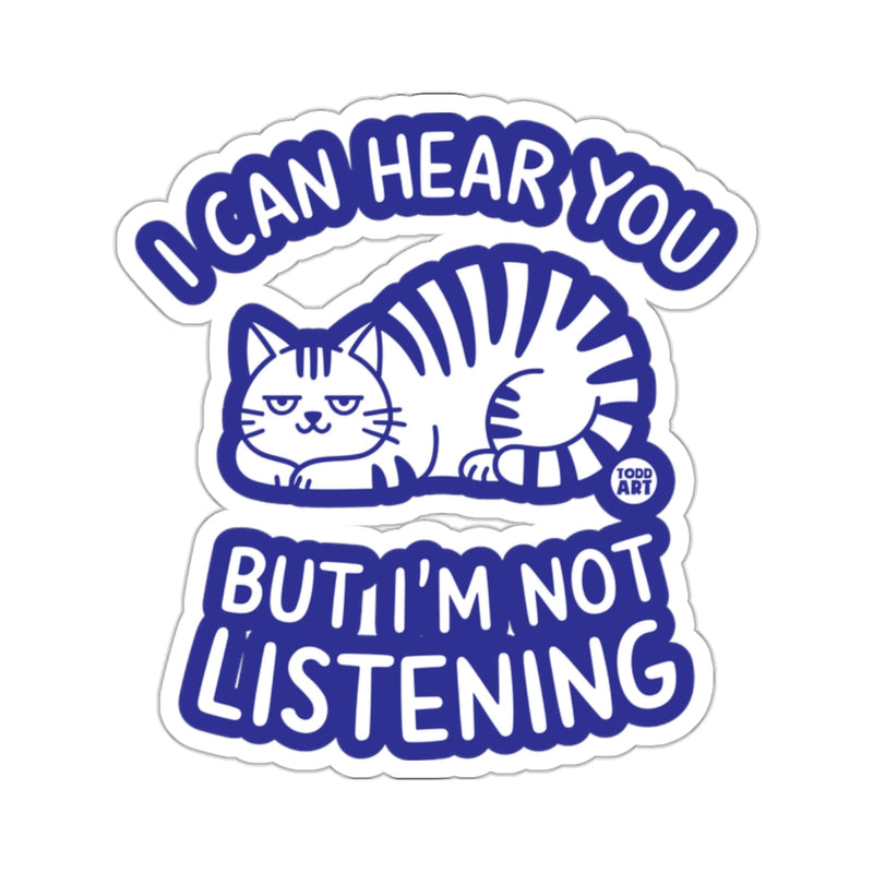 Load image into Gallery viewer, I Can Hear You But I'm Not Listening Sticker
