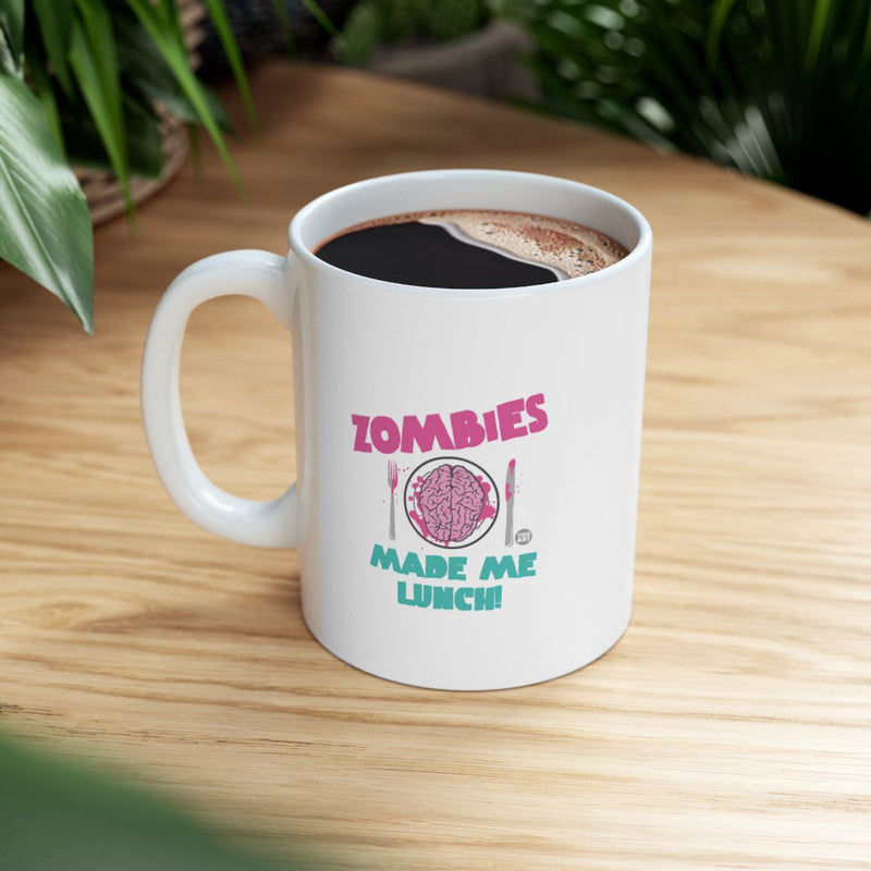 Load image into Gallery viewer, Zombies Made Me Lunch Coffee Mug
