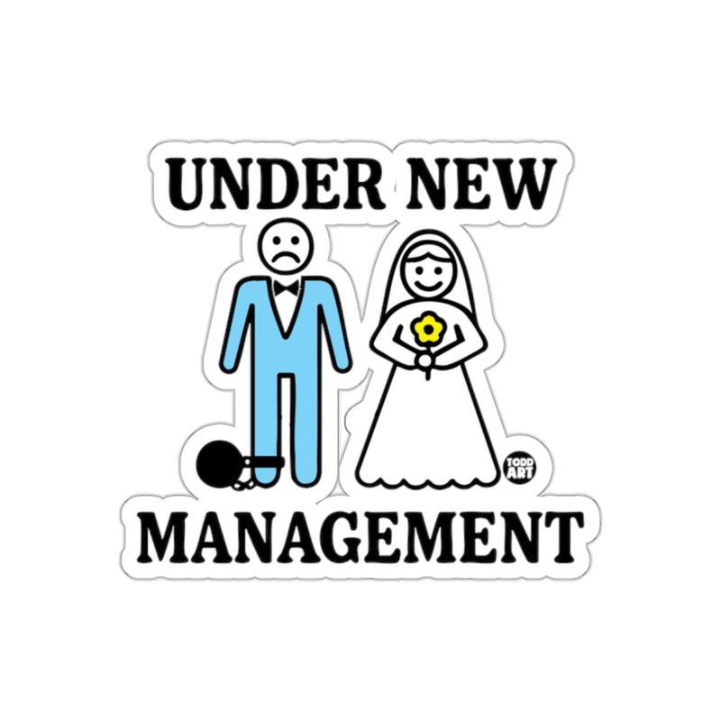 Load image into Gallery viewer, Under New Management Funny Wedding Sticker
