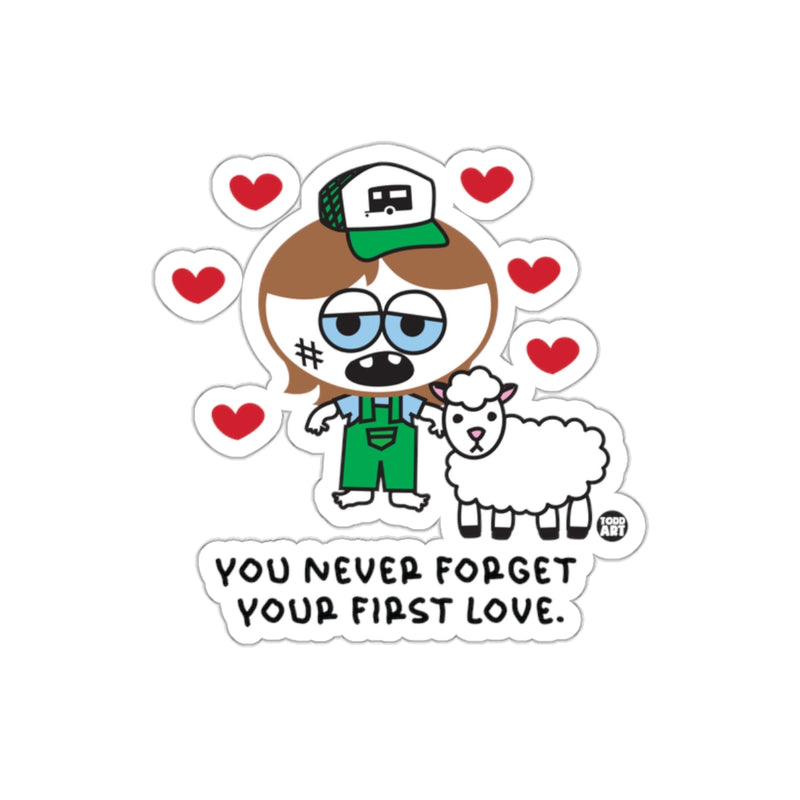 Load image into Gallery viewer, You Never Forget Your First Love Sticker Fun Art
