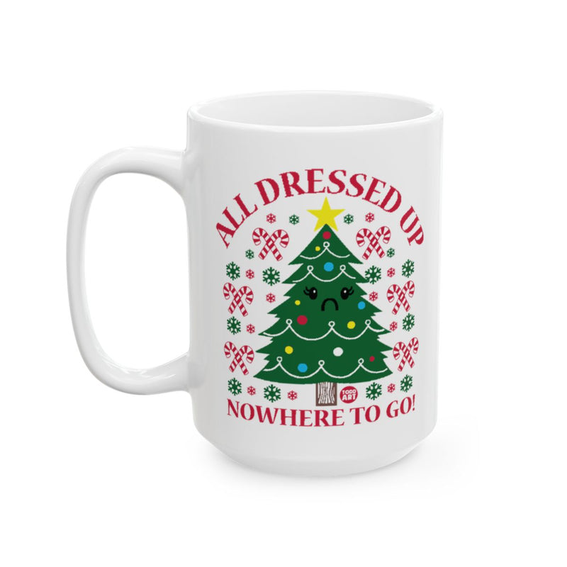 Load image into Gallery viewer, All Dressed Up Christmas Tree Mug with Nowhere To Go
