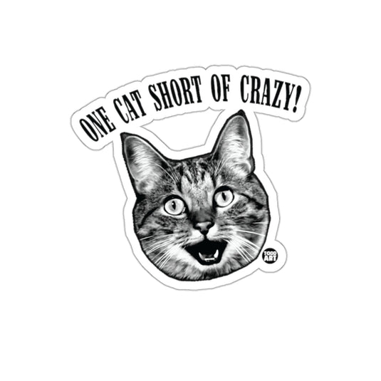 One Cat Short Of Crazy Cat Face Sticker Product