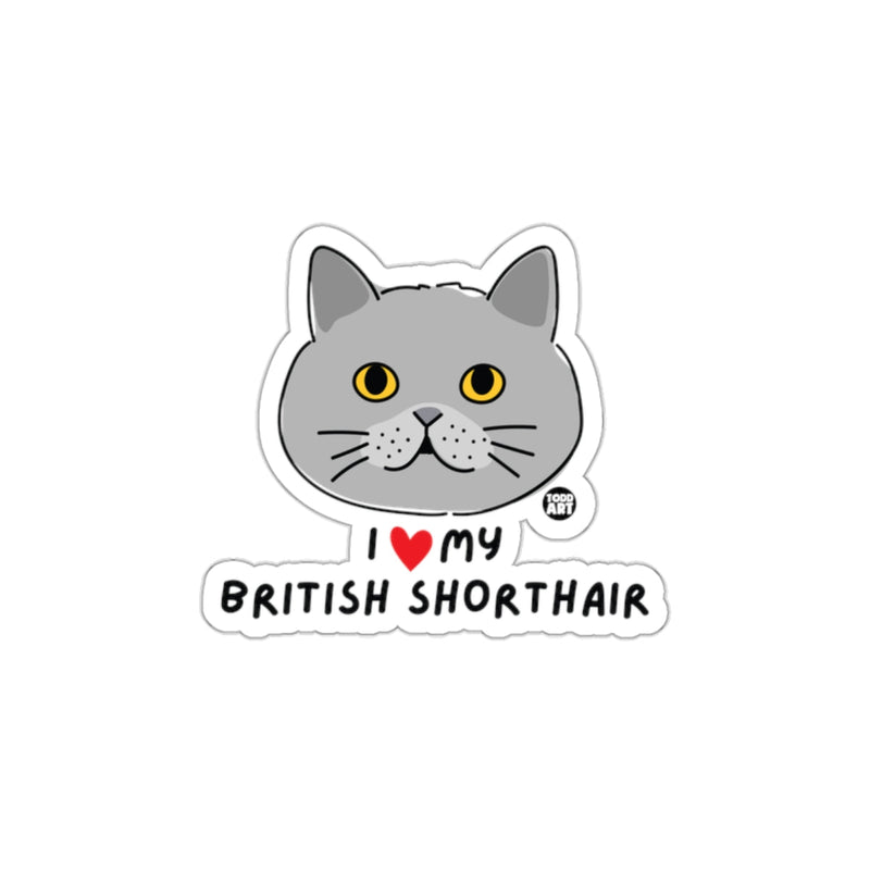 Load image into Gallery viewer, I Love My British Shorthair Cute Cat Sticker
