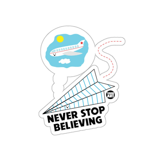 Never Stop Believing Motivational Sticker