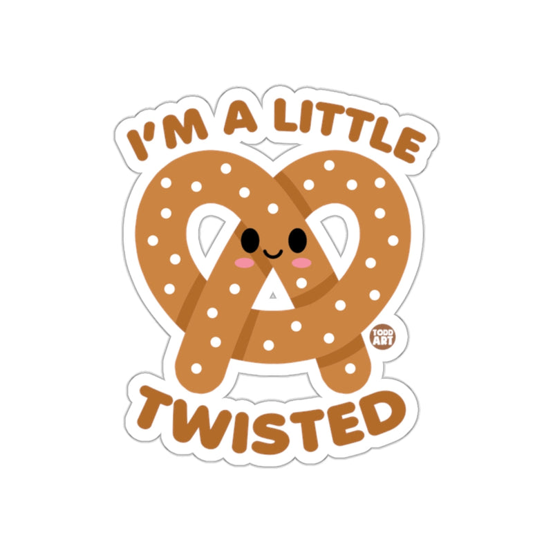 Load image into Gallery viewer, Cute I'm A Little Twisted Pretzel Sticker for Fun
