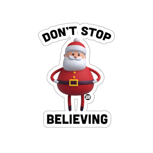Don't Stop Believing Santa Claus Inspirational Sticker