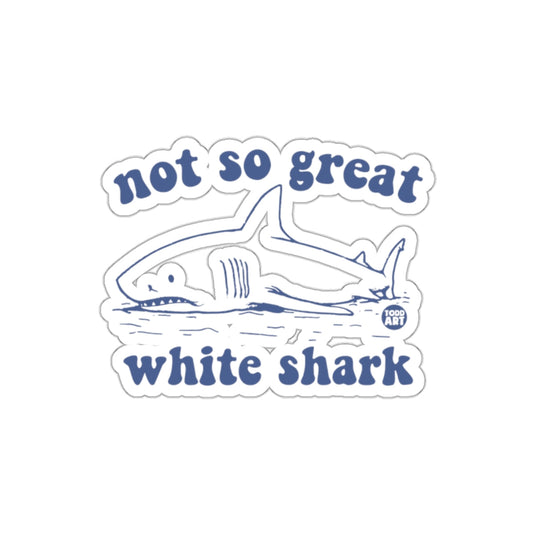 Not So Great White Shark Todd Art Illustration sticker