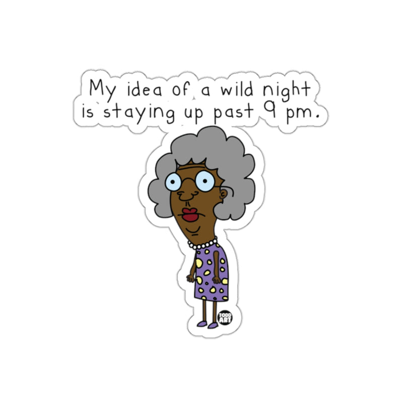 Load image into Gallery viewer, My Idea of a Wild Night Funny Cartoon Sticker

