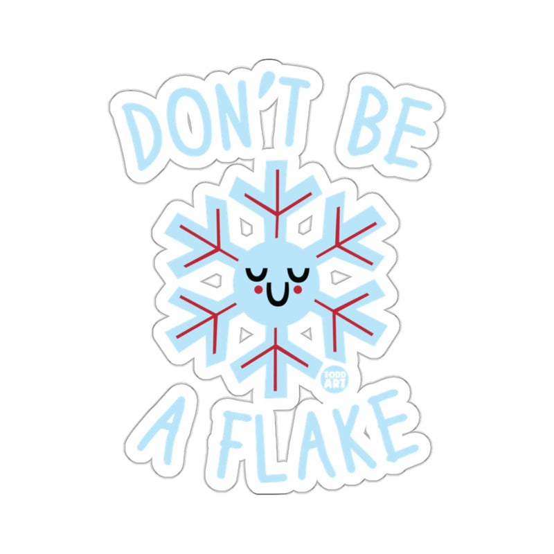 Load image into Gallery viewer, DON'T BE A FLAKE Amusing Snowflake Graphics 
