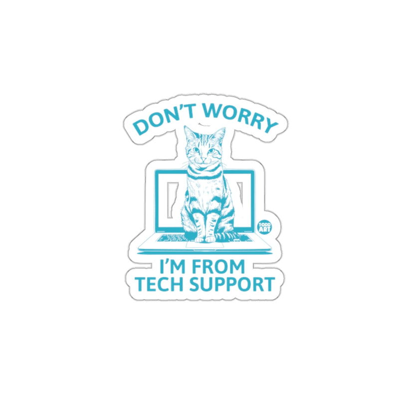 Load image into Gallery viewer, Dont Worry Im From Tech Support Cat On Laptop sticker
