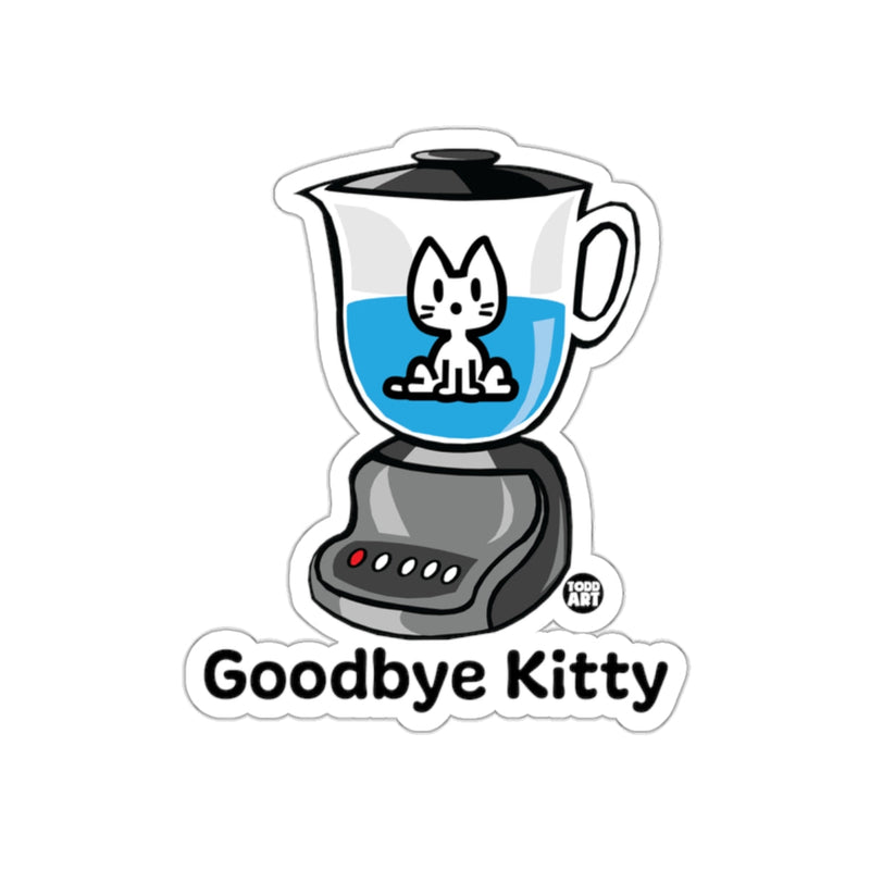 Load image into Gallery viewer, Goodbye Kitty in Blender Todd Art Sticker Product
