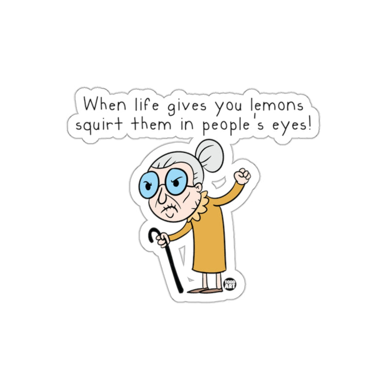 Load image into Gallery viewer, When life gives you lemons squirt them Sticker
