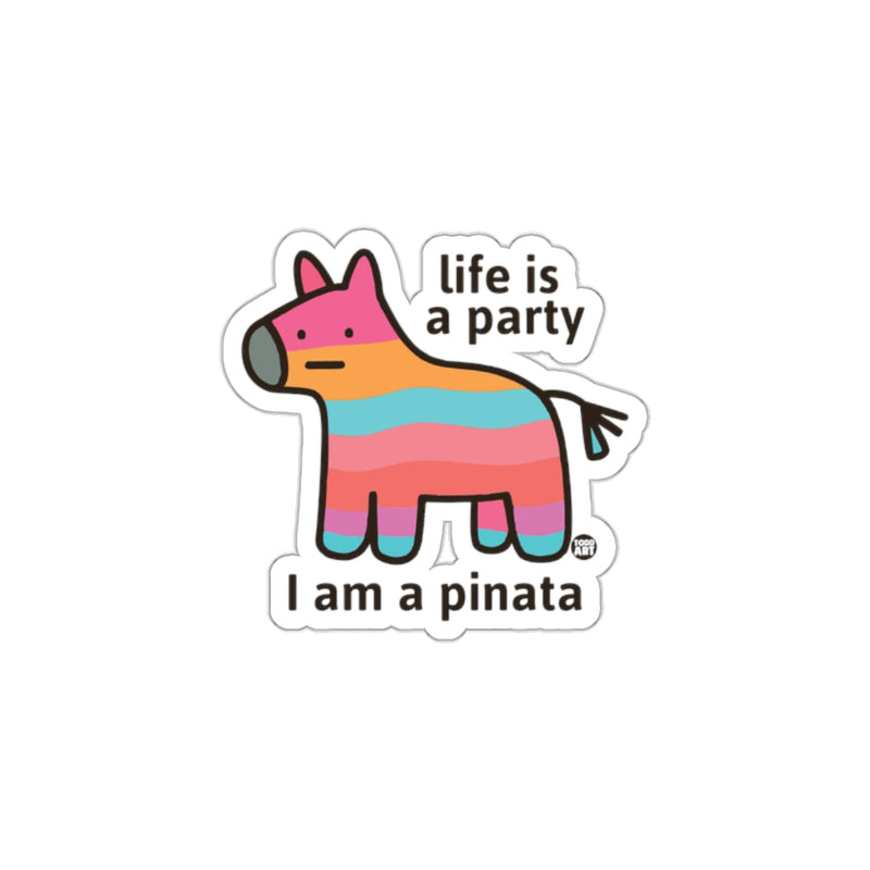 Load image into Gallery viewer, Life is a Party I Am a Pinata Sticker Fun Decor
