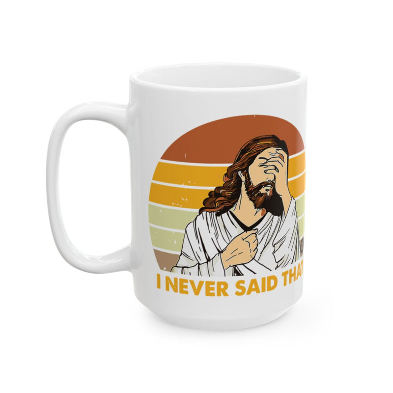 Load image into Gallery viewer, Vintage Style Jesus Facepalm I Never Said That Mug
