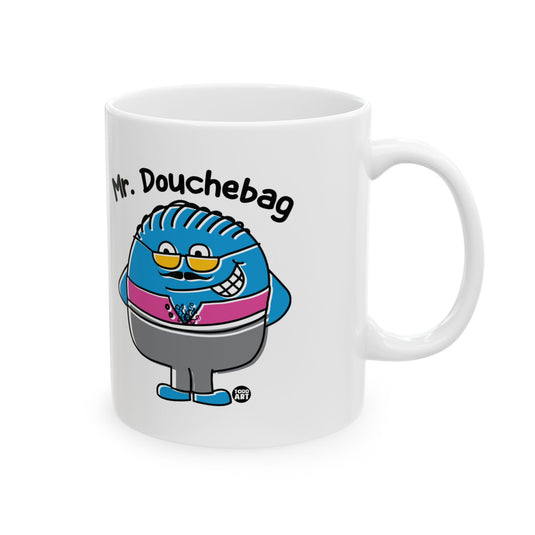 Mr. Douchebag Mug, Funny Mugs for Him, Sarcastic Mens Mug, Funny Coffee Mug Men