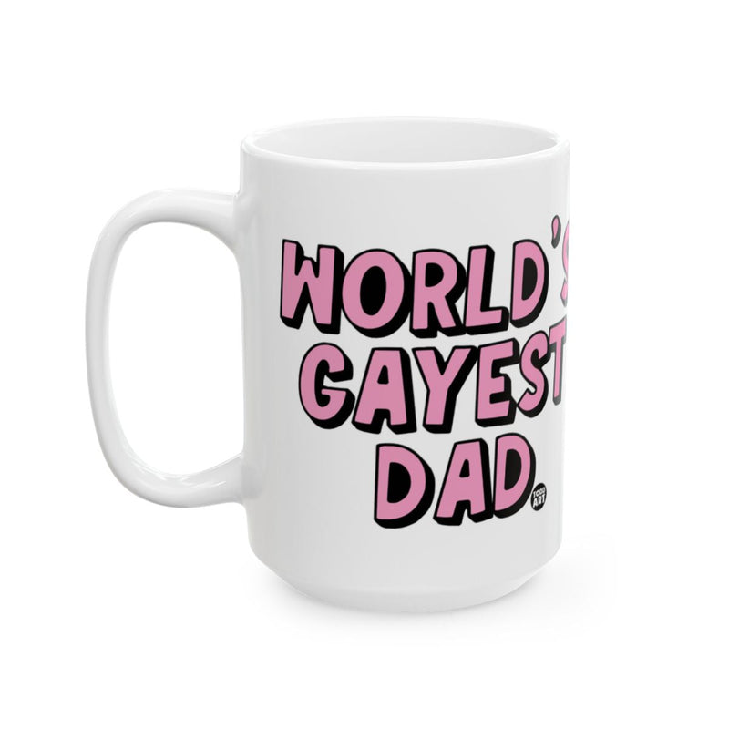 Load image into Gallery viewer, World's Gayest Dad Bold Pink Letters Mug
