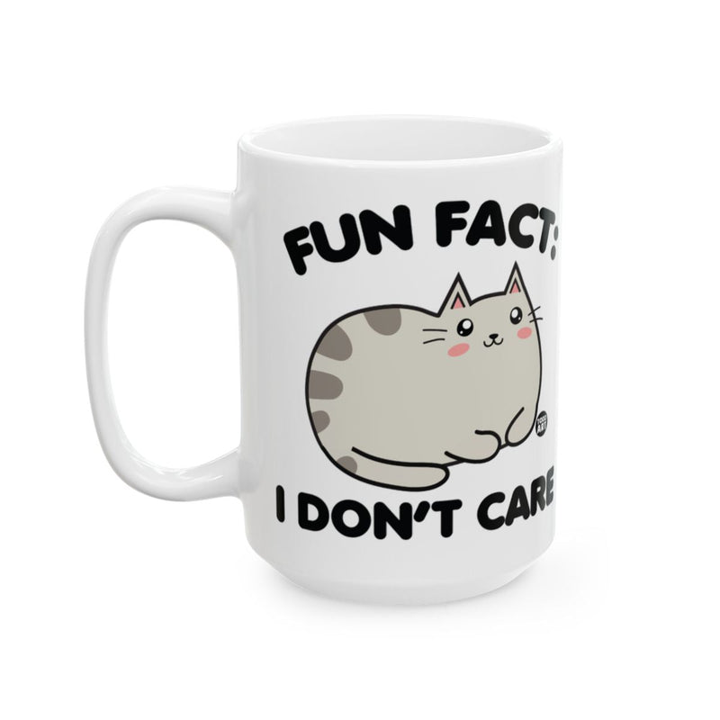 Load image into Gallery viewer, Fun Fact I Don't Care Cat Mug Cute Funny Gift Item
