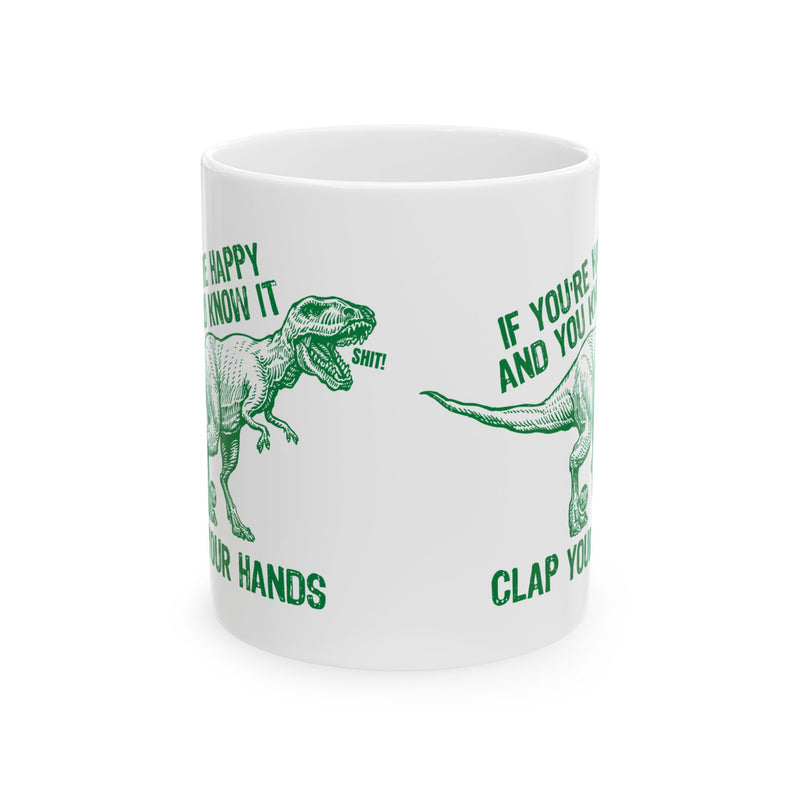 Load image into Gallery viewer, Clap Your Hands T Rex Mug
