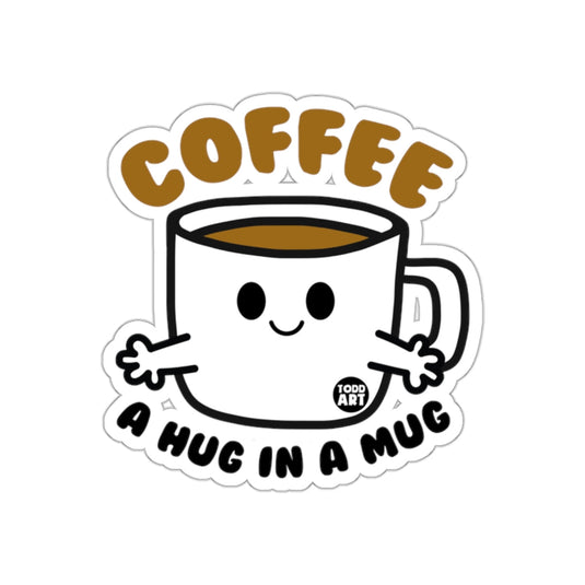 Coffee A Hug in a Mug Sticker Product