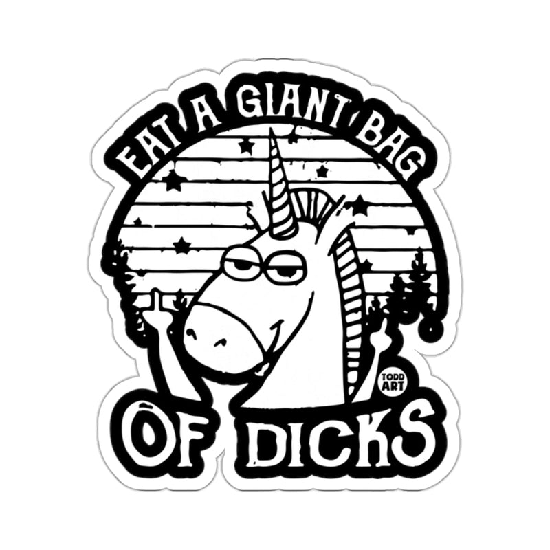 Load image into Gallery viewer, Unicorn Eat A Giant Bag Of Dicks Todd Art 

