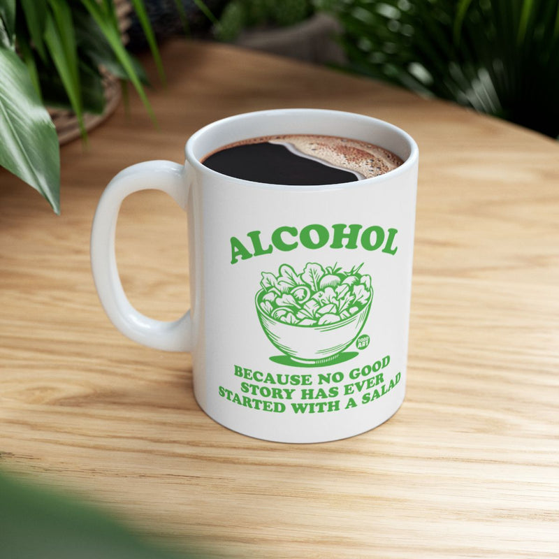 Load image into Gallery viewer, Humor Mug Alcohol No Good Story Started With Salad
