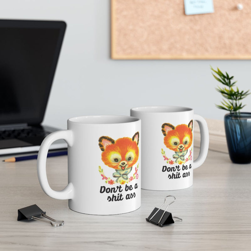 Load image into Gallery viewer, Don't Be a Shit Ass Fox Design Mug with Handle
