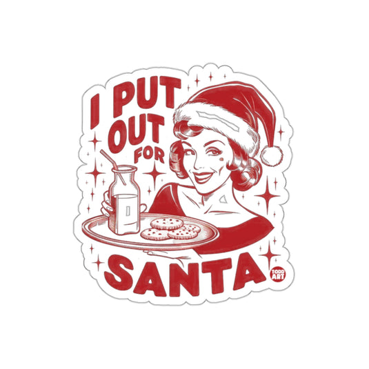 I Put Out for Santa Retro Christmas Humorous Sticker