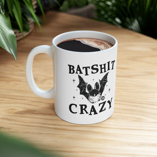 Batshit Crazy Hilarious Coffee Mug Product