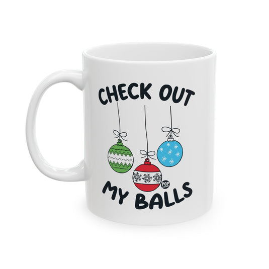 Check Out My Balls Xmas Mug