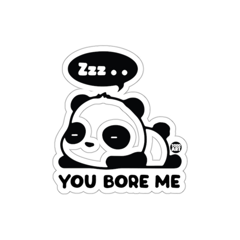 Load image into Gallery viewer, Cute Panda You Bore Me Zzz Sticker Fun Print
