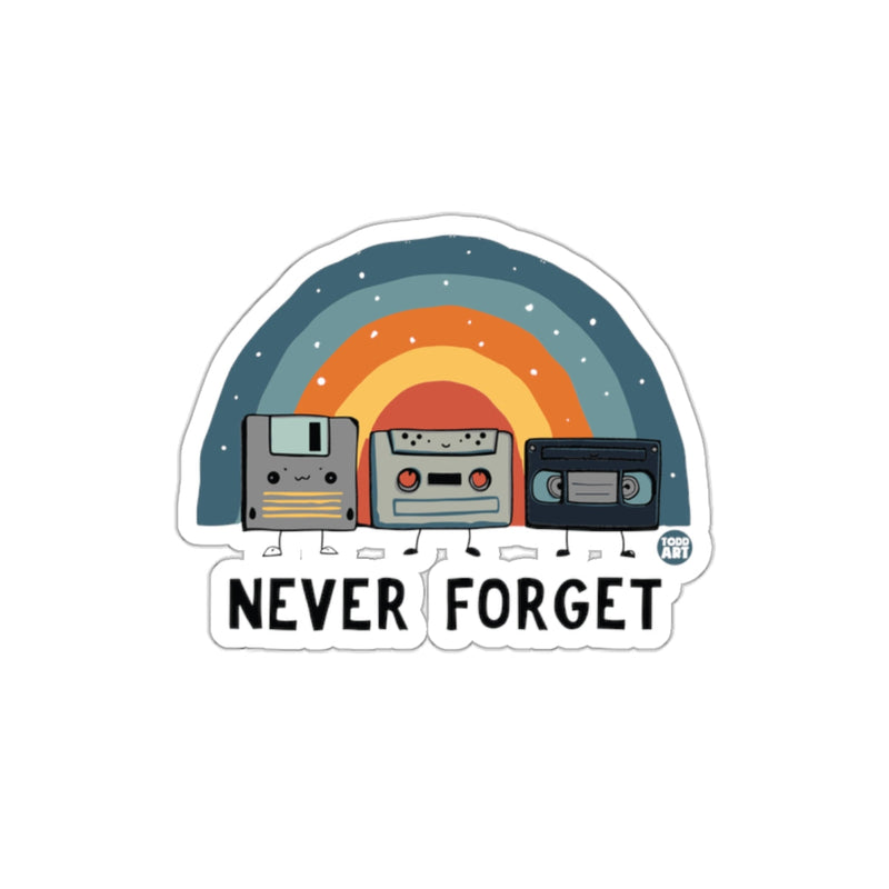 Load image into Gallery viewer, Never Forget Those Days Todd Art Funny Tape Cassette sticker
