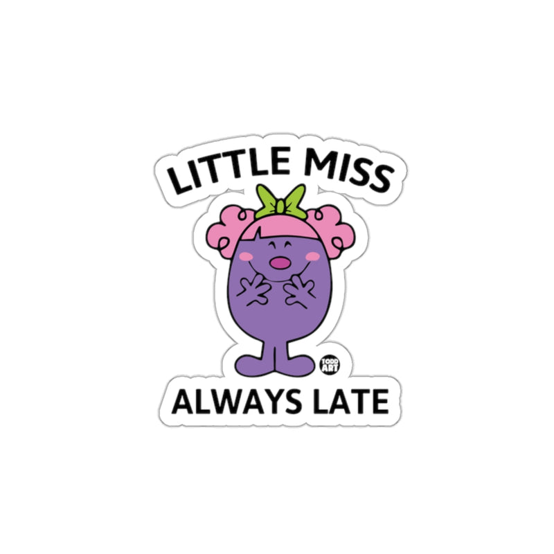 Load image into Gallery viewer, Little Miss Always Late Funny Cartoon Character sticker
