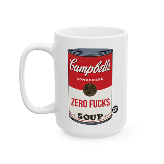 Funny Campbells Parody Zero Fucks Soup Mug