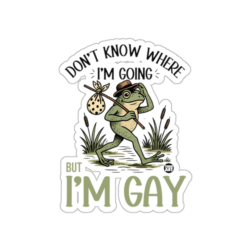 Load image into Gallery viewer, Don't Know Where I'm Going But I'm Gay Sticker
