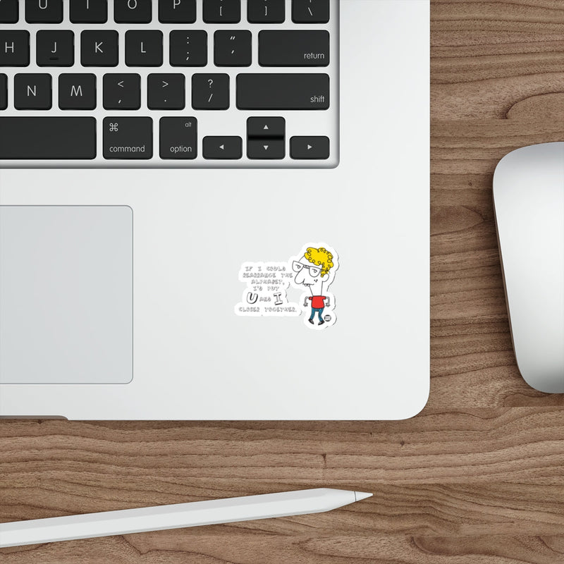 Load image into Gallery viewer, Cute Nerd with U and I Quote Sticker for Laptops
