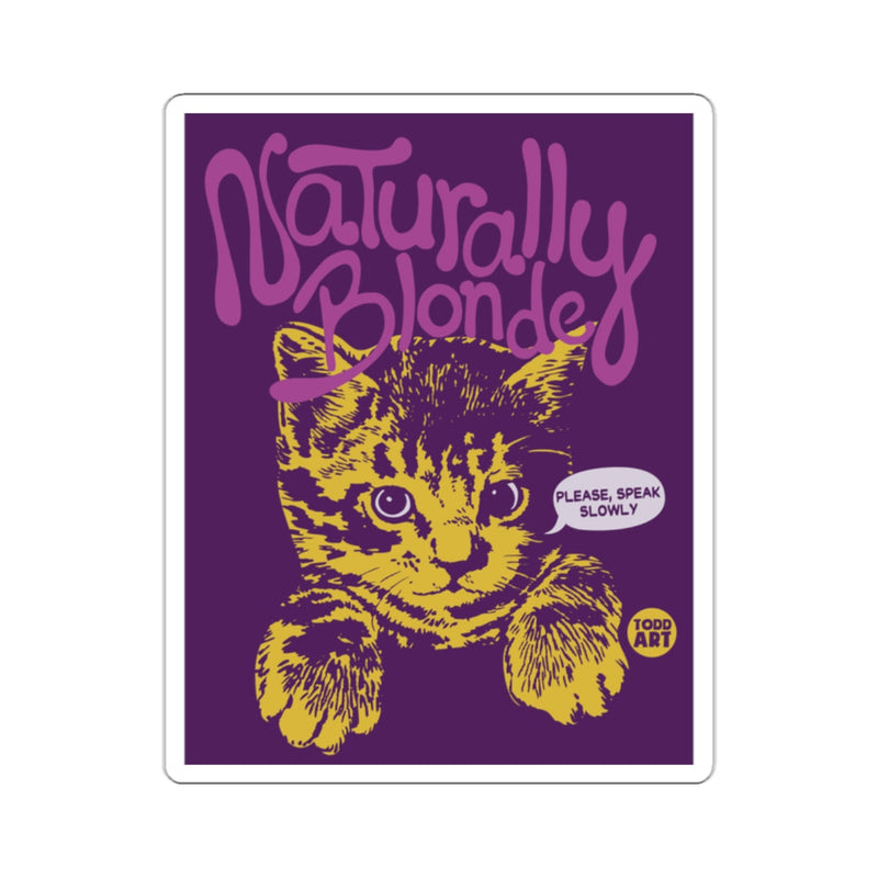 Load image into Gallery viewer, Naturally Blonde Cat With Text Please Speak Slowly Sticker
