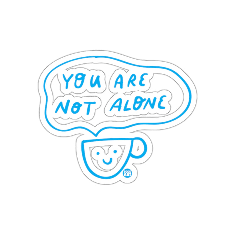 Load image into Gallery viewer, You Are Not Alone Blue Text on Cup Sticker
