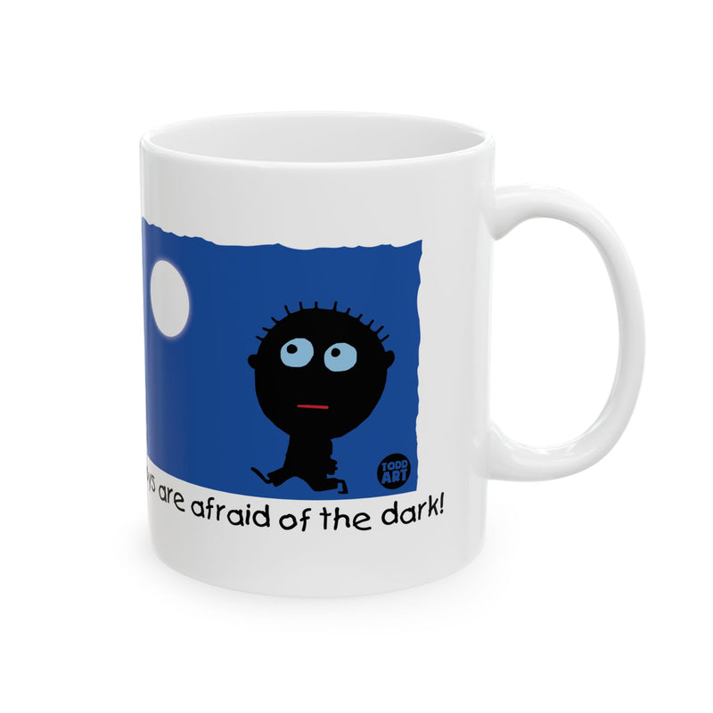 Load image into Gallery viewer, Boys Are Afraid of The Dark Coffee Mug, Funny Boys Are Stupid Mug
