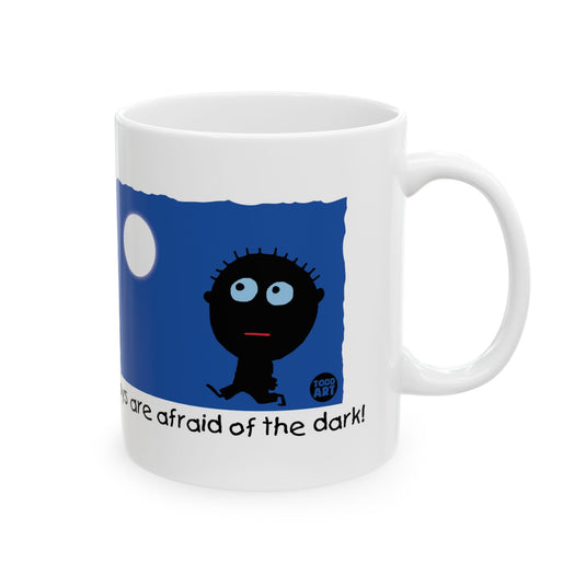 Boys Are Afraid of The Dark Coffee Mug, Funny Boys Are Stupid Mug