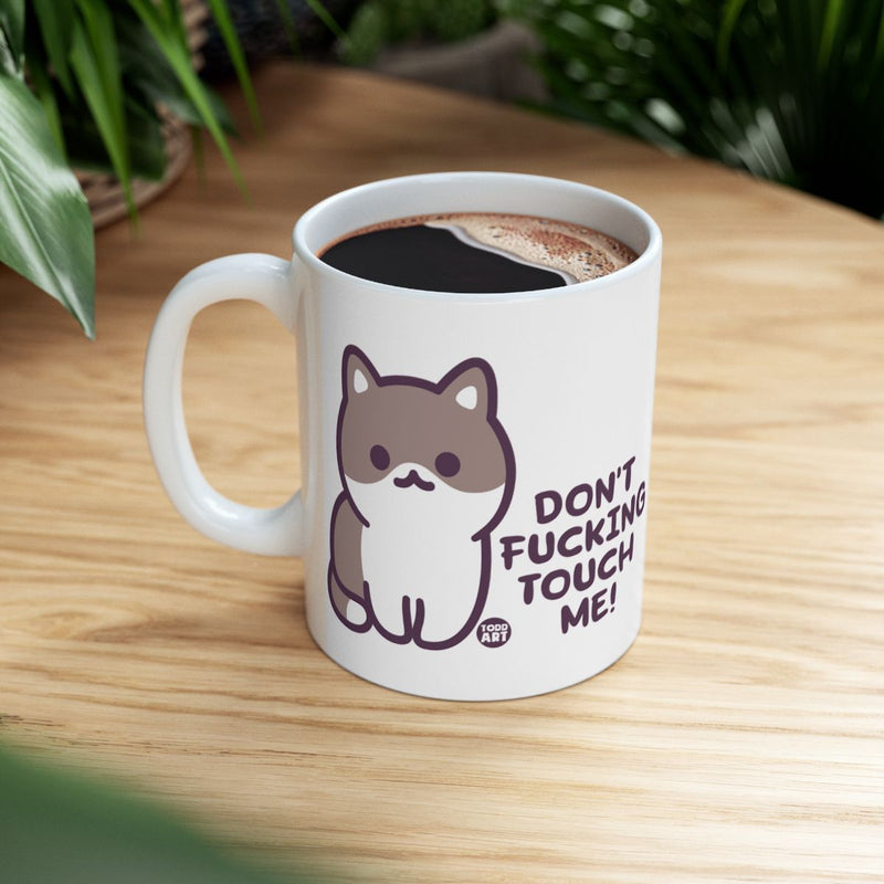 Load image into Gallery viewer, Don't Fucking Touch Me Cat Mug Cute Coffee Cup
