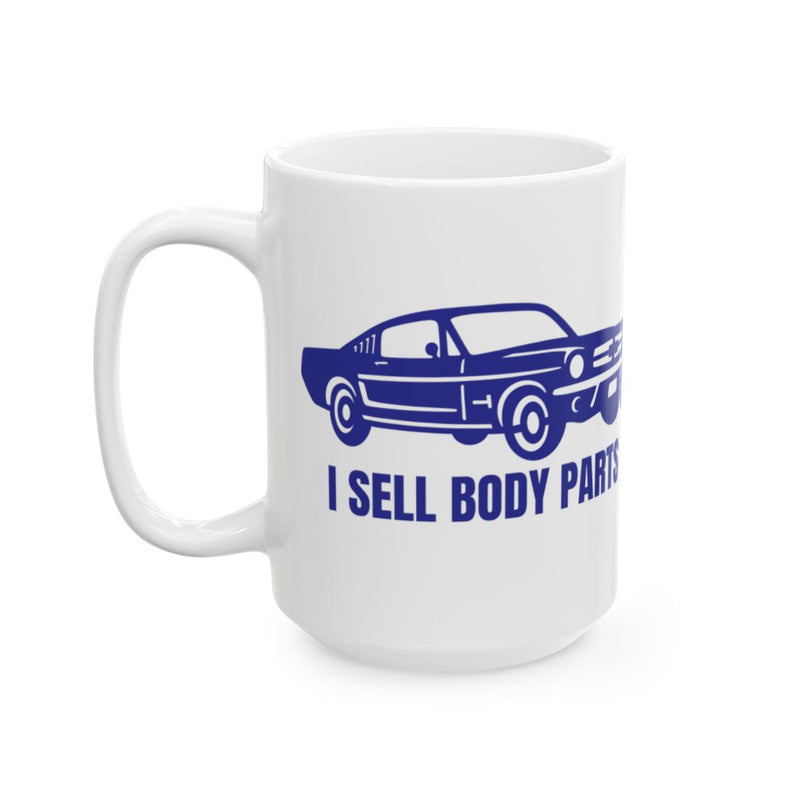 Load image into Gallery viewer, I Sell Body Parts Car Graphic Mug
