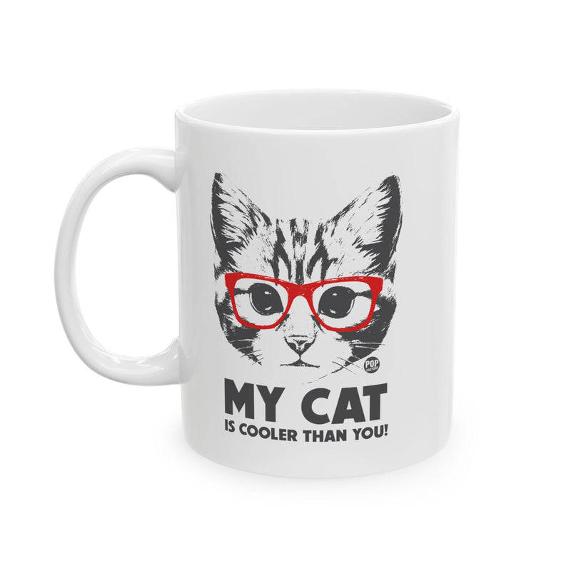 Load image into Gallery viewer, My Cat Cooler Than You Mug #2
