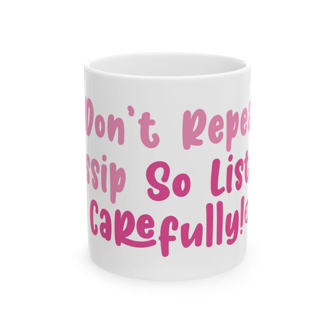 Don't Repeat Gossip Mug, Funny Baker Mug, Baker Mug Adult Humor