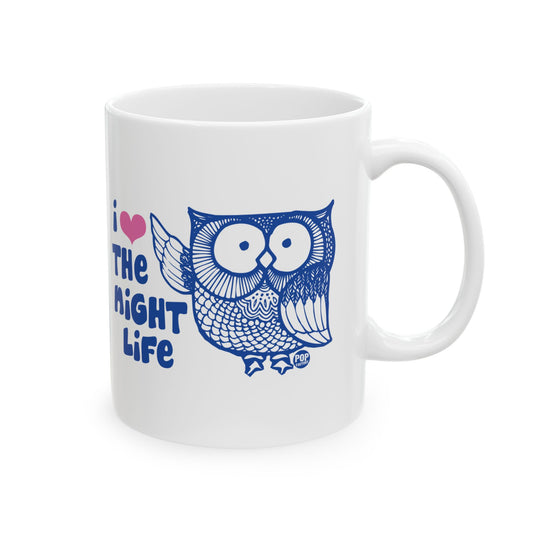 I Love the Night Life Owl Mug