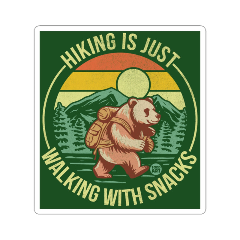 Load image into Gallery viewer, Hiking Is Just Walking With Snacks Bear Forest 
