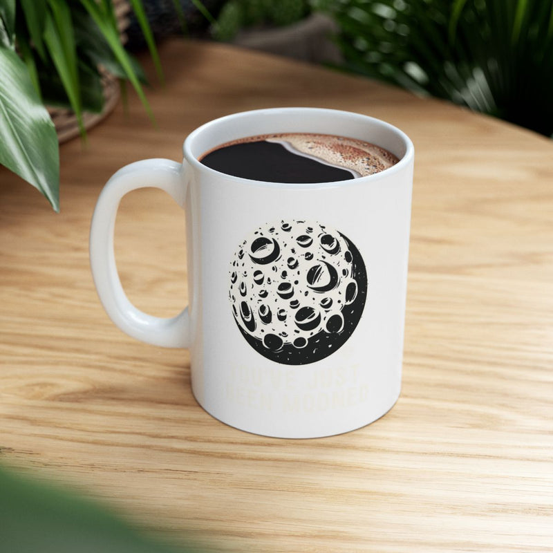Load image into Gallery viewer, You Have Just Been Mooned Fun Coffee Mug
