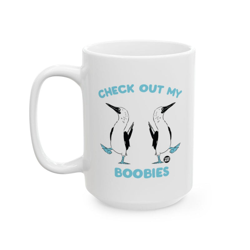 Load image into Gallery viewer, Check Out My Boobies Humorous 15oz Coffee Mug
