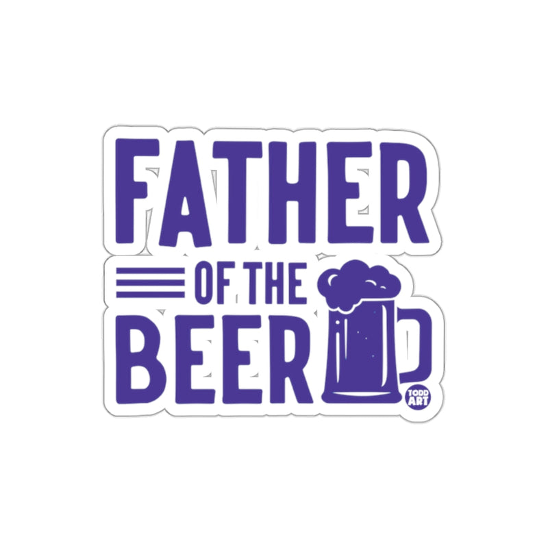 Load image into Gallery viewer, Father Of The Beer Bold Typography Sticker
