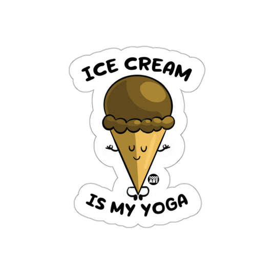 Ice Cream Is My Yoga Inspirational Sticker